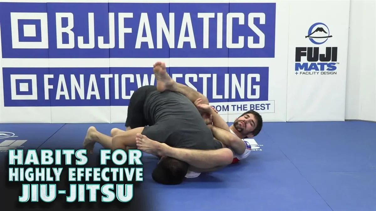 Habits For Highly Effective Jiu-Jitsu by Garry Tonon